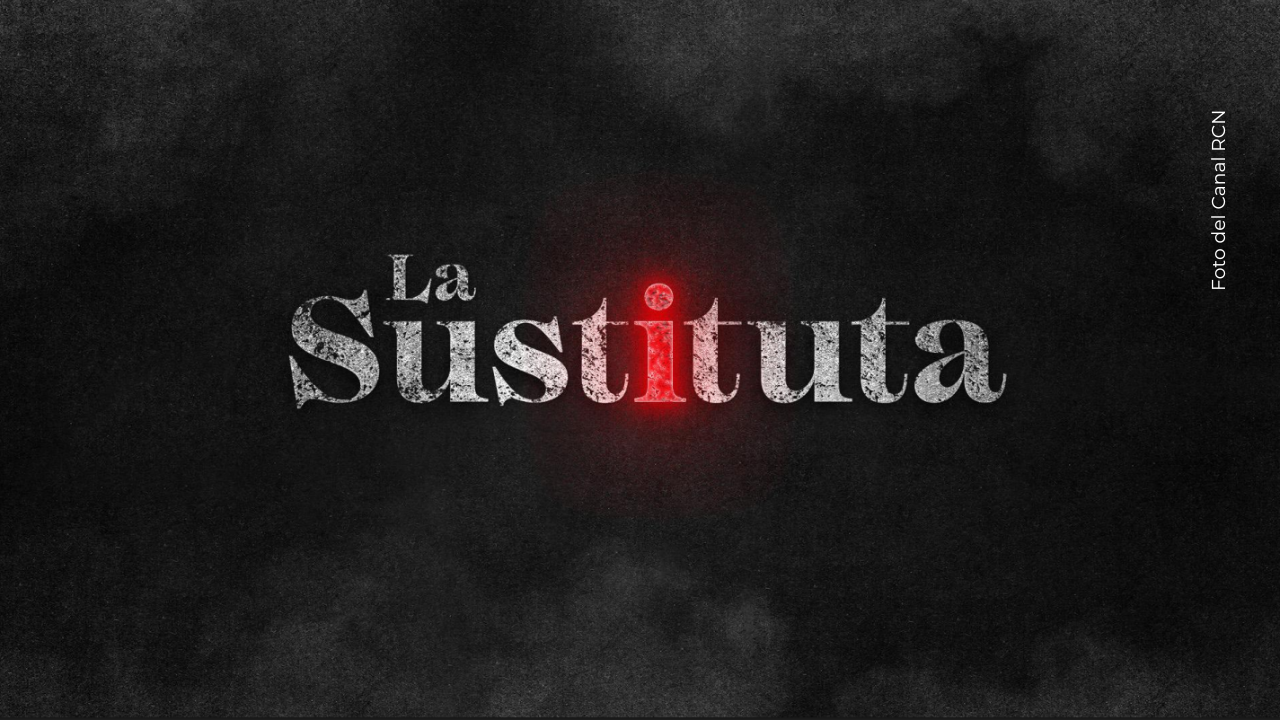 La Sustituta