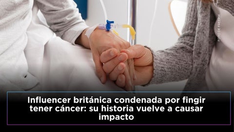 Influencer británica condenada por fingir tener cáncer
