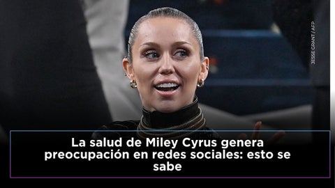 Miley Cyrus genera preocupación en redes por su estado de salud