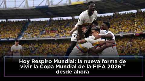 Hoy Respiro Mundial: Vive la copa 2025