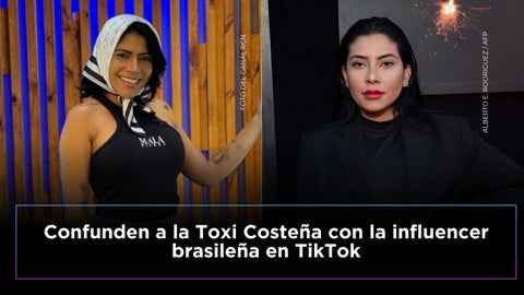 Confunden a la Toxi Costeña con reconocida influencer brasileña