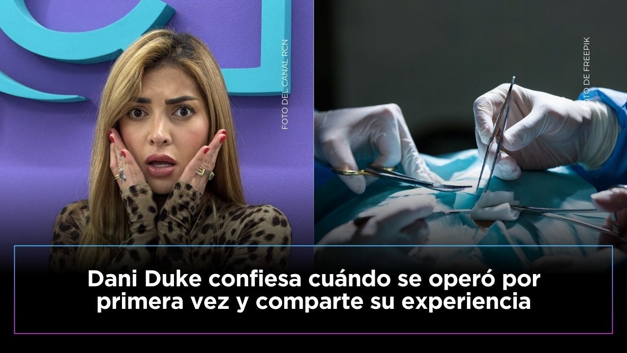 Dani Duke habla sobre sus procedimientos estéticos