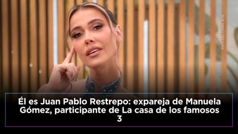 Él es Juan Pablo Restrepo, expareja de Manuela Gómez