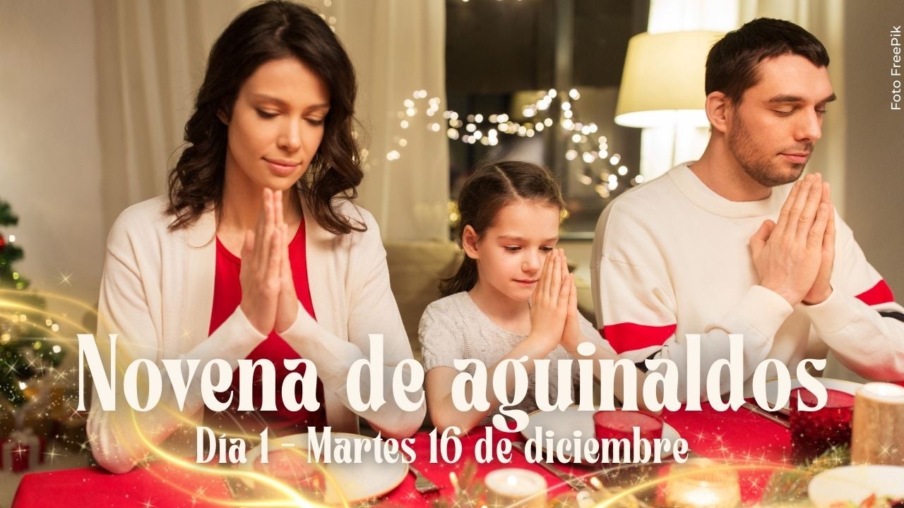 Novena de Aguinaldos Día 1