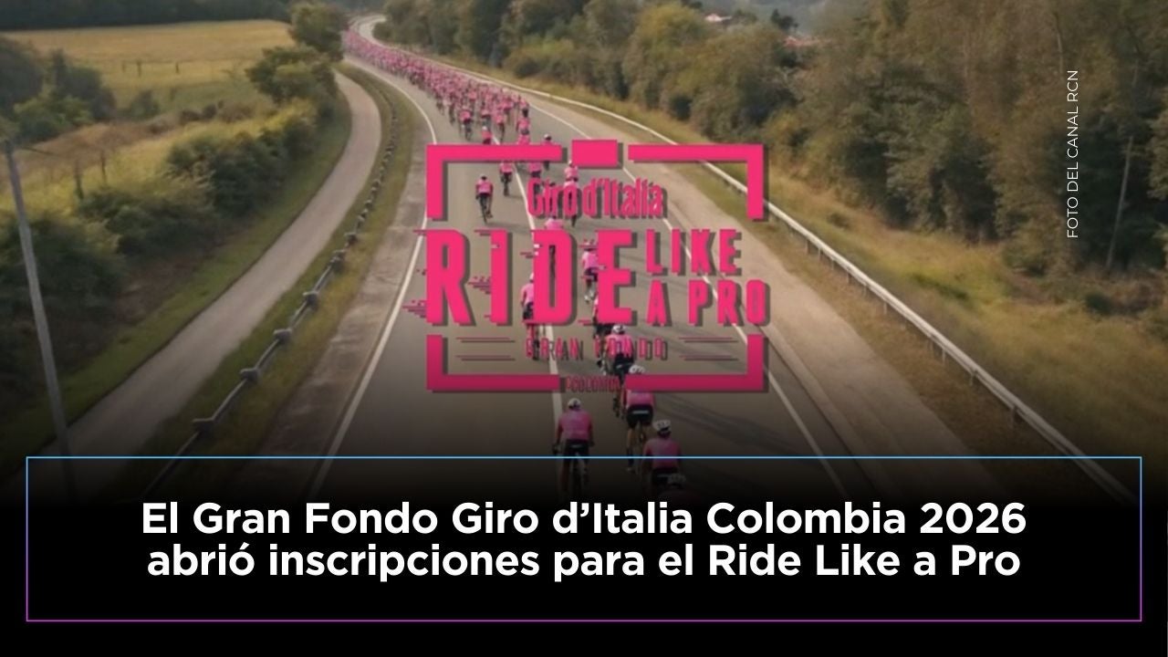 El Gran Fondo Giro d’Italia Colombia 2026 abrió inscripciones para el Ride Like a Pro