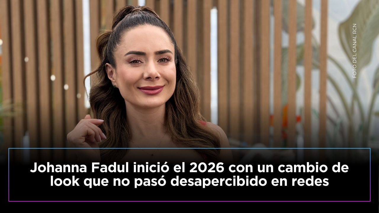 Johanna Fadul inicia 2026 con un cambio de look
