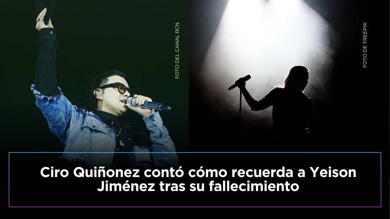 Ciro Quiñonez habló de cómo recuerda a Yeison Jiménez