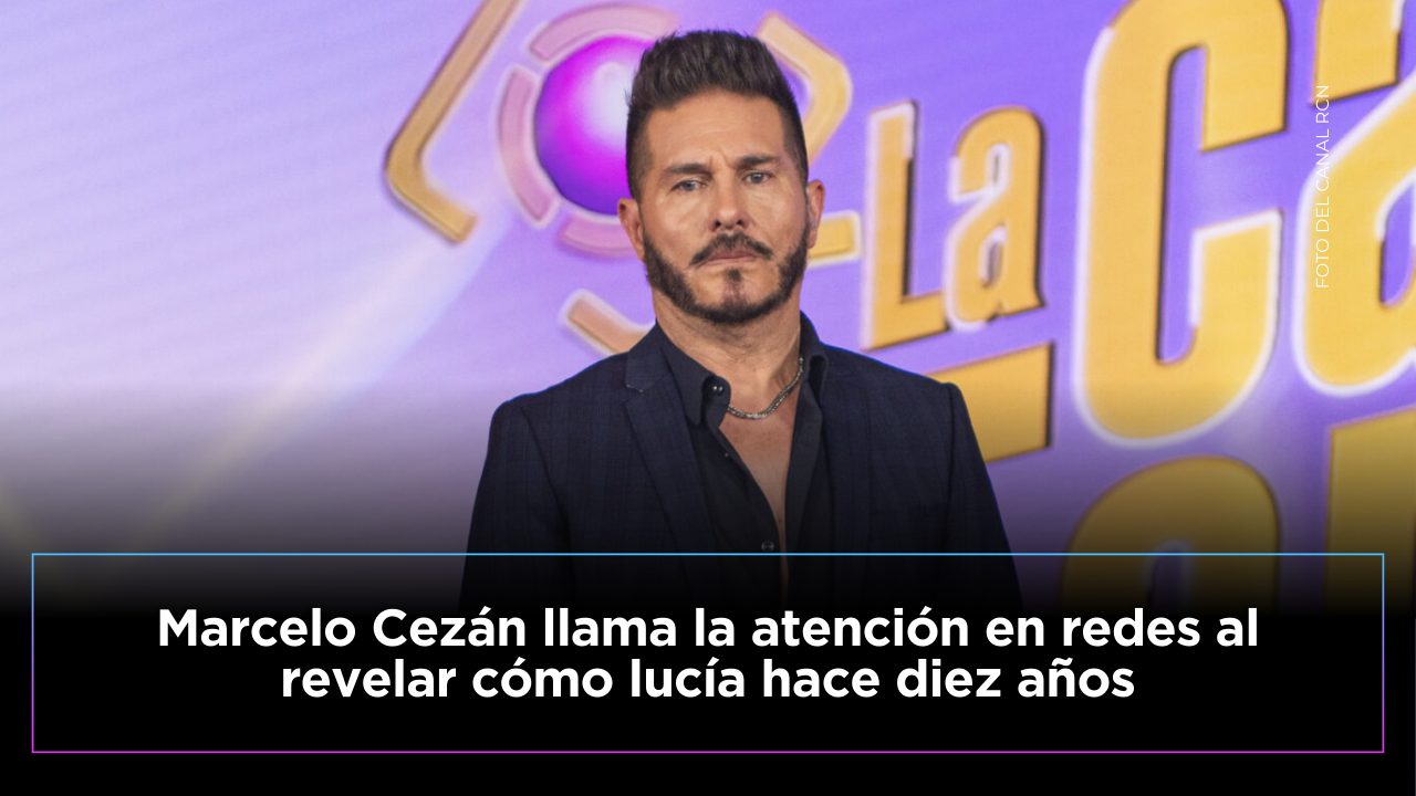 Así lucía Marcelo Cezán en 2016